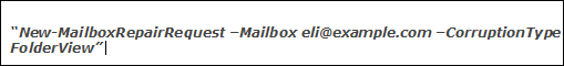 Run New-MailboxRepairRequest in Exchange 2016