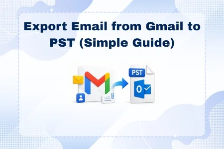 Export Email from Gmail to PST